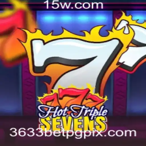 Explorando o Fascinante Mundo do HotTripleSevens na 3633bet